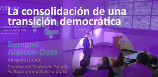 Conferencia: La consolidación de una transición democrática, con Benigno Alarcón